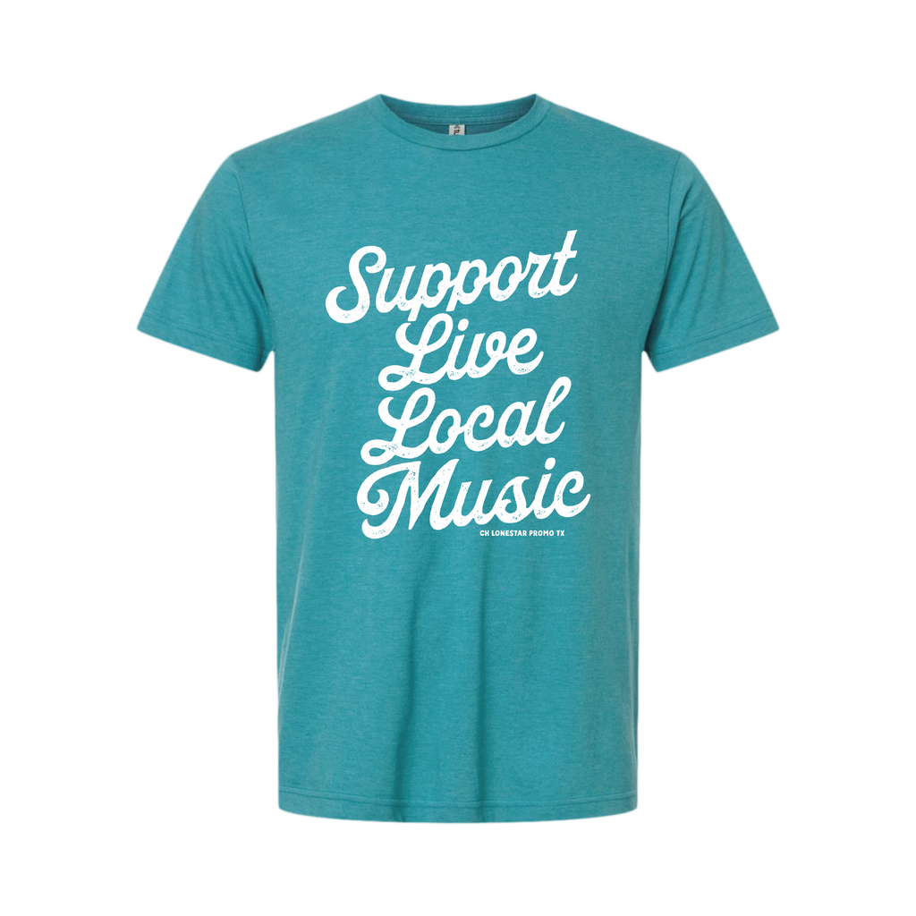 Support Live Local Music T-Shirt - CH Lonestar Promo