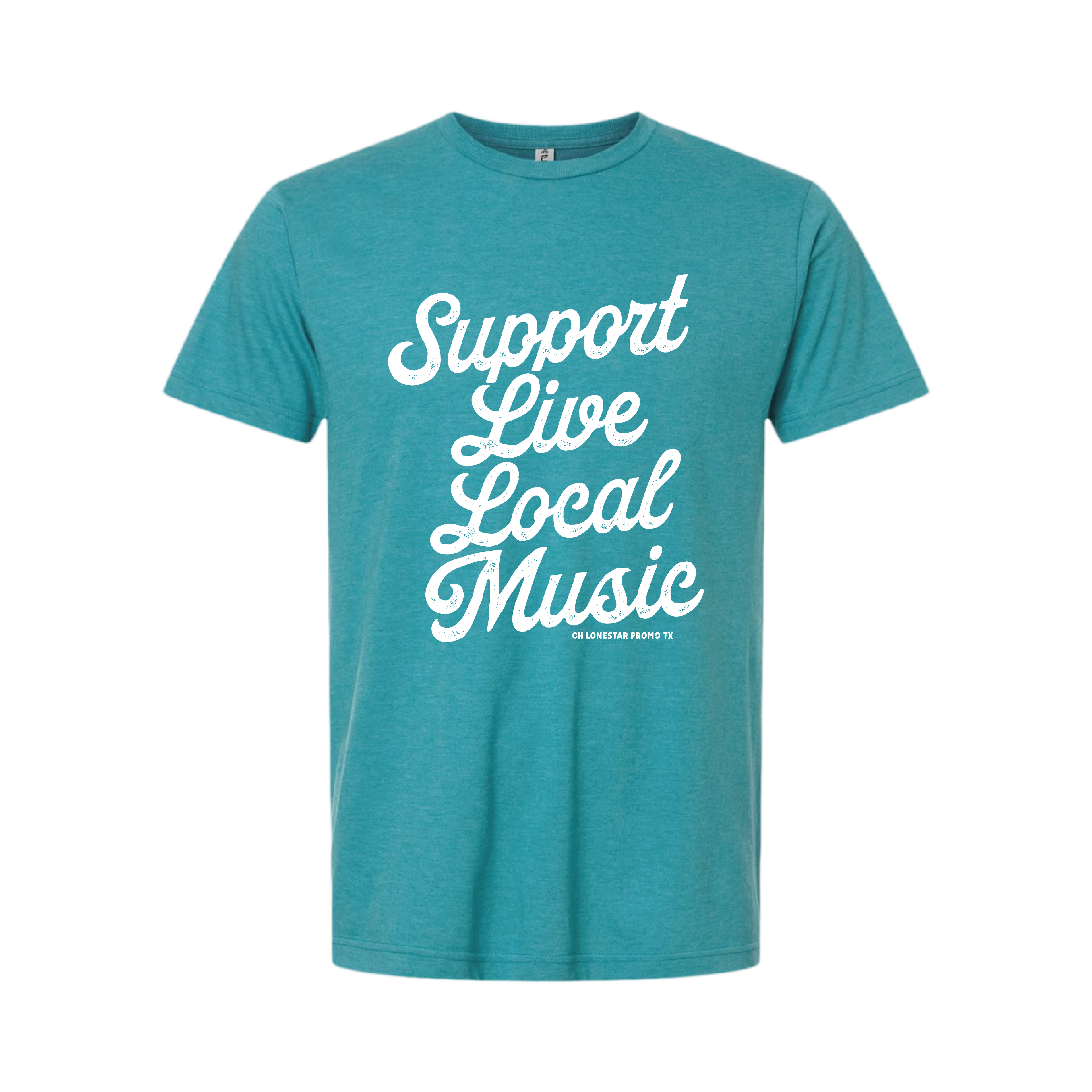 Support Live Local Music T-Shirt - CH Lonestar Promo
