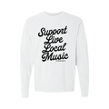 Support Live Local Music Long Sleeve - CH Lonestar Promo